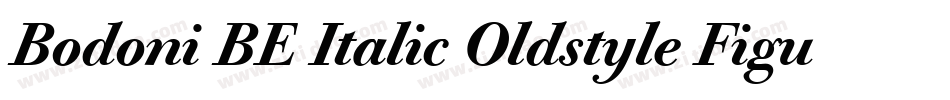 Bodoni BE Italic Oldstyle Figures字体转换